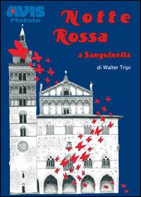 Notte rossa a Sanguinella - Walter Tripi - copertina