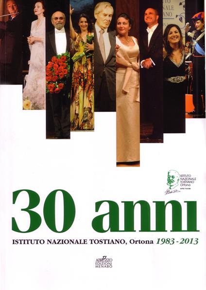 30 anni. Istituto nazionale tostiano. Ortona (1983-2013) - copertina