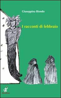 I racconti di febbraio - Giuseppina Biondo - copertina