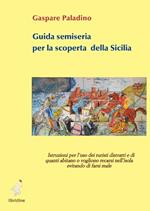 Guida semiseria per la scoperta della Sicilia