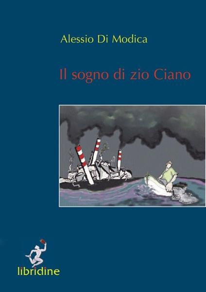 Il sogno di zio Ciano - Alessio Di Modica - copertina