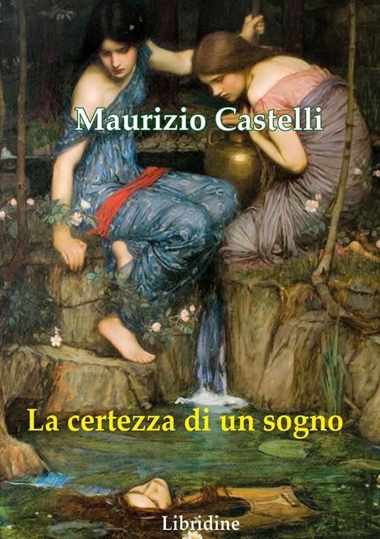 La certezza di un sogno - Maurizio Castelli - copertina