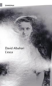 L'esca - David Albahari - copertina