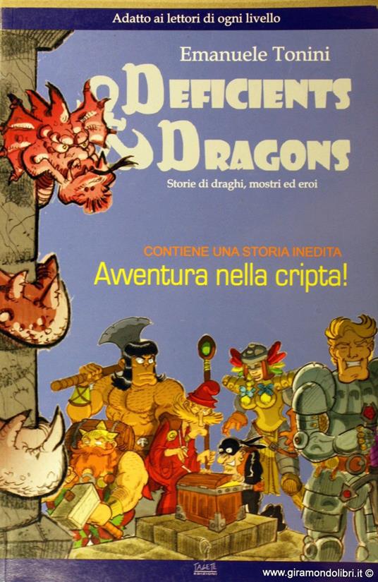 Storie di draghi, mostri ed eroi. Deficients & Dragons - Emanuele Manu Tonini - copertina