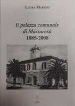 Il palazzo comunale di Massorosa (1885-2008)