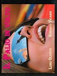 Il Palio in volto - Luigi Oliveto,Roberto Vicario - copertina