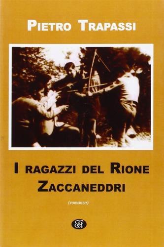 I ragazzi del rione Zaccaneddri - Pietro Trapassi - 3
