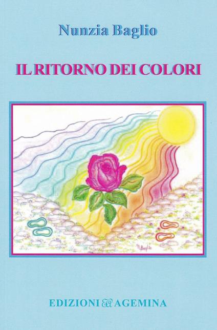 Il ritorno dei colori - Nunzia Baglio - copertina