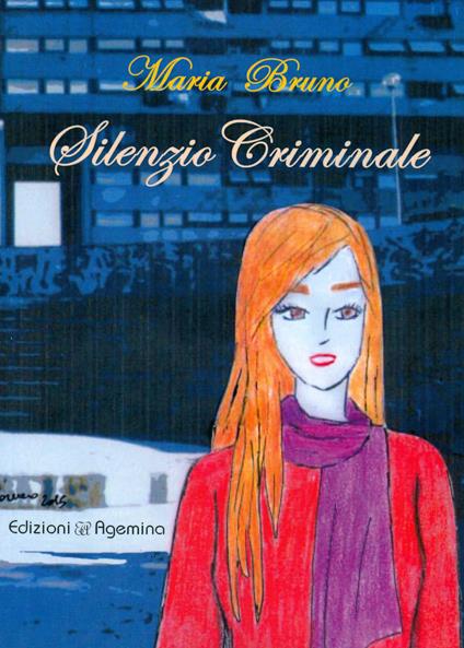 Silenzio criminale - Maria Bruno - copertina