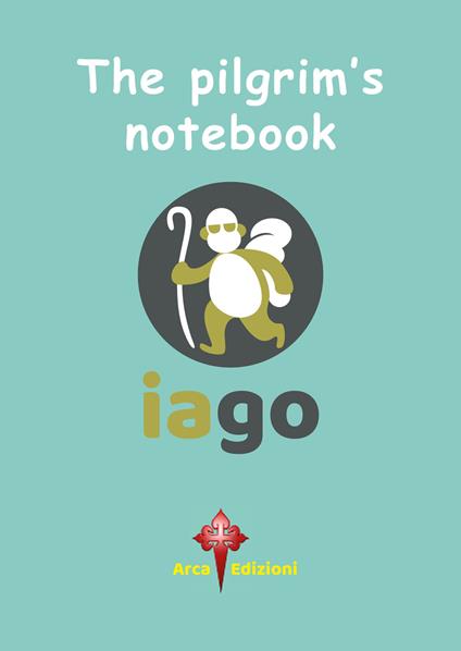 The pilgrim's notebook. Jago. Ediz. bilingue - copertina