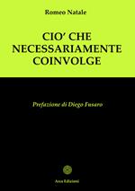 Ciò che necessariamente coinvolge