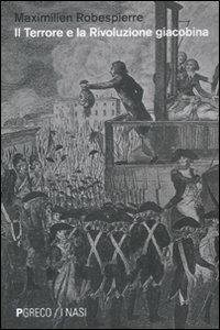 Il Terrore e la rivoluzione giacobina - Maximilien de Robespierre - copertina