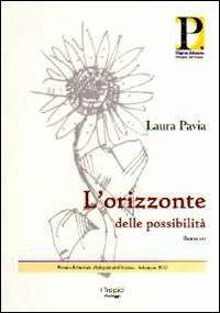 L' orizzonte delle possibilità - Laura Pavia - copertina