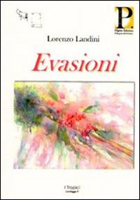 Evasioni - Lorenzo Landini - copertina