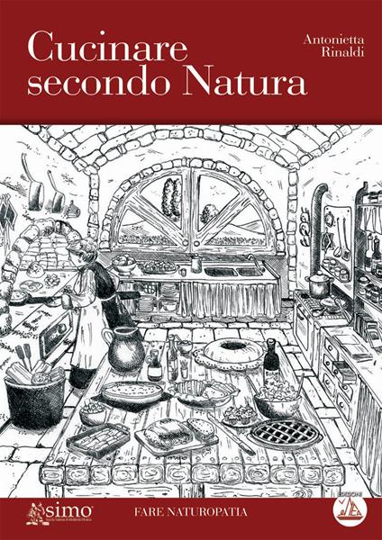 Cucinare secondo natura - Antonietta Rinaldi - copertina