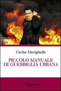 Piccolo manuale di guerriglia urbana - Carlos Marighella - copertina