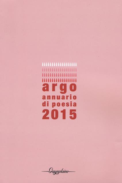 Argo. Annuario di poesia 2015 - copertina