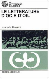 Letterature d'oc e d'oil - Antonio Viscardi - copertina