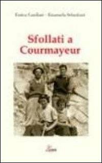 Sfollati a Courmayeur - Enrica Candiani,Emanuela Sebastiani - copertina