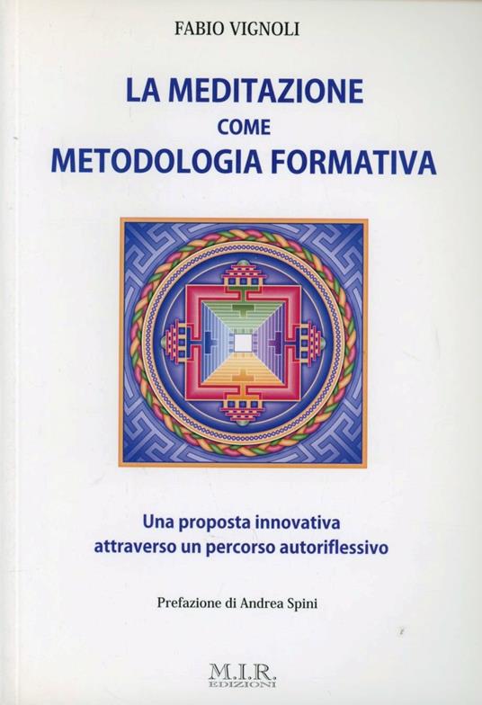 La meditazione come metodologia formativa - Fabio Vignoli - copertina