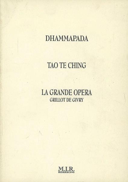Dhammapada-Tao te ching-La grande opera - copertina
