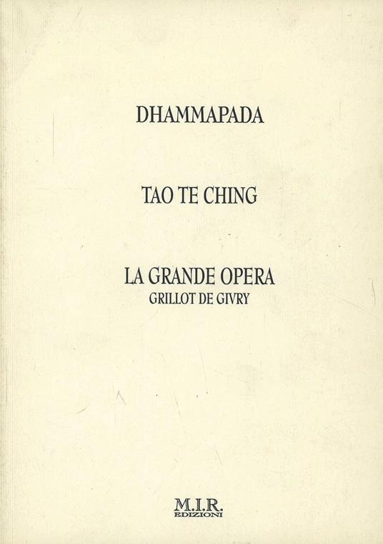 Dhammapada-Tao te ching-La grande opera - copertina