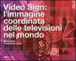 Video sign: l'immagine coordinata delle televisioni nel mondo