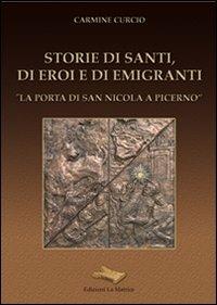 Storie di santi, di eroi e di emigranti - Carmine Curcio - copertina