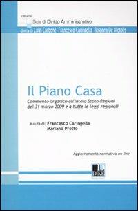 Il piano casa. Commento organico all'intesa Stato-Regioni del 31 marzo 2009 e a tutte le leggi regionali - copertina