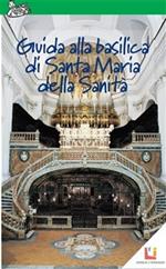 Guida alla basilica di Santa Maria della Sanità