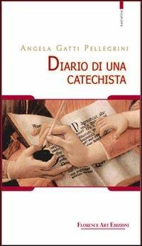 Diario di una catechista - Angela Gatti Pellegrini - copertina