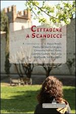 Cittadine a Scandicci. A colloquio con Bianca Benelli, Pierina Del Mastro Calcagno...