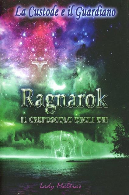 Ragnarock. Il crepuscolo degli dei - Lady Maltras - copertina