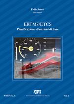 ERTMS/ETCS. Vol. A: Pianificazione e funzioni di base.