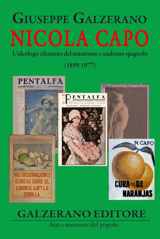 Nicola Capo. L'ideologo cilentano del naturismo e nudismo spagnolo (1899-1977) - Giuseppe Galzerano - copertina