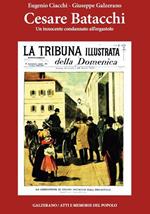 Cesare Batacchi. Un innocente condannato all'ergastolo