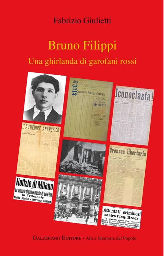 Bruno Filippi. Una ghirlanda di garofani rossi. Ediz. illustrata - Fabrizio Giulietti - copertina