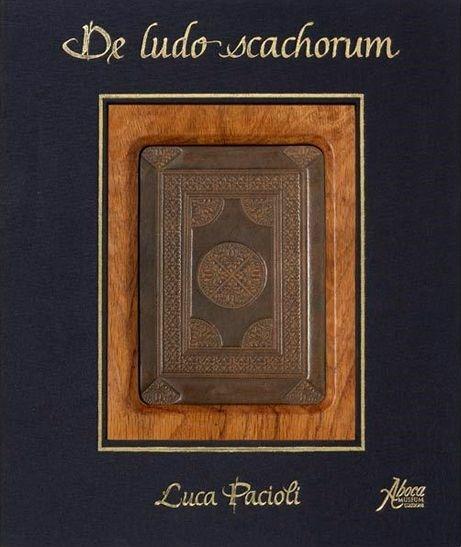 De ludo scachorum di Luca Pacioli. Facsimile da collezione con commentario in lingua italiana - Luca Pacioli - copertina