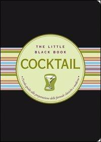 Cocktail. Piccola guida alla preparazione delle formule classiche e moderne - Virginia Reynolds - copertina