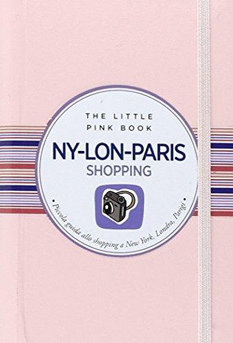 Ny-Lon-Paris. Piccola guida allo shopping a New York, Londra e Parigi - Maria Luisa Tagariello - copertina
