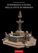 Iconografia e guida della città di Messina