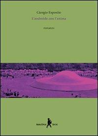 L'androide con l'anima - Giorgio Esposito - copertina