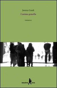 L'anima gemella - Jessica Guidi - copertina