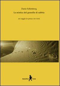 La mistica del granello di sabbia - Dario Schönberg - copertina