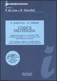 Codice dell'edilizia. Con CD-ROM - Roberto Garofoli,Giulia Ferrari - copertina