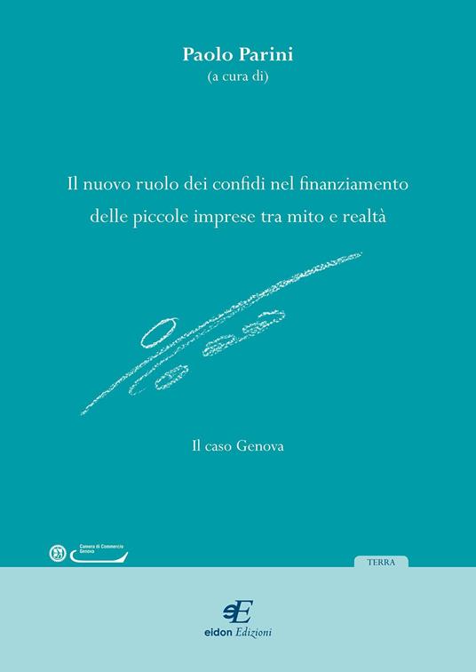 Il nuovo ruolo dei confini nel finanziamento delle piccole imprese tra mito e realtà - copertina
