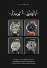 Universal watch Geneve. Cronografi e orologi da polso complicati. Ediz. italiana, inglese e francese