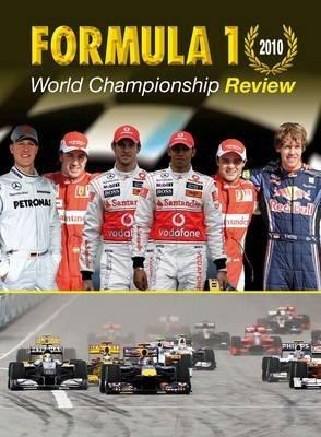 Formula 1. World championship review 2010. Ediz. illustrata - copertina