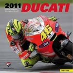 Ducati 2011. Annuario fotografico della stagione MotoGP & Superbike. Ediz. illustrata