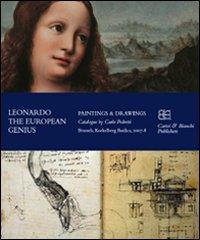 Leonardo. The European genius. Painting & drawings. Catalogo della mostra (Brussels, 2007-2008). Ediz. inglese e francese - Carlo Pedretti - copertina
